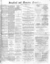 Stretford and Urmston Examiner Saturday 25 October 1879 Page 1