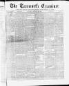 Tamworth Miners' Examiner and Working Men's Journal Saturday 23 January 1875 Page 1