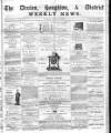 Denton and Haughton Examiner Thursday 12 June 1873 Page 1