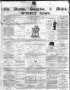 Denton and Haughton Examiner Thursday 16 October 1873 Page 1