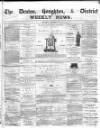 Denton and Haughton Examiner Thursday 30 October 1873 Page 1