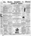 Denton and Haughton Examiner Friday 12 December 1873 Page 1