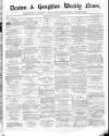 Denton and Haughton Examiner Friday 15 May 1874 Page 1