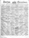 Denton and Haughton Examiner Saturday 06 November 1875 Page 1