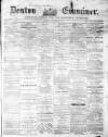 Denton and Haughton Examiner Saturday 01 January 1876 Page 1