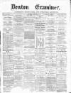 Denton and Haughton Examiner Saturday 06 January 1877 Page 1