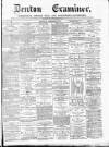 Denton and Haughton Examiner Saturday 15 December 1877 Page 1
