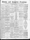 Denton and Haughton Examiner Saturday 28 January 1882 Page 1