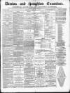 Denton and Haughton Examiner Saturday 11 February 1882 Page 1
