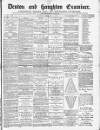 Denton and Haughton Examiner Saturday 18 February 1882 Page 1