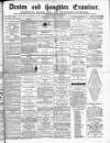 Denton and Haughton Examiner Saturday 25 March 1882 Page 1