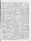 Denton and Haughton Examiner Saturday 17 June 1882 Page 7