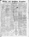 Denton and Haughton Examiner Saturday 23 September 1882 Page 1