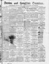 Denton and Haughton Examiner Saturday 08 September 1883 Page 1