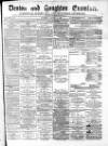 Denton and Haughton Examiner Saturday 15 March 1884 Page 1