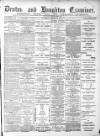 Denton and Haughton Examiner Saturday 28 March 1885 Page 1