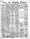 Denton and Haughton Examiner Saturday 23 January 1886 Page 1