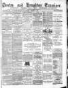 Denton and Haughton Examiner Saturday 01 January 1887 Page 1