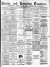 Denton and Haughton Examiner Saturday 29 January 1887 Page 1