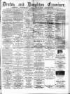Denton and Haughton Examiner Saturday 04 February 1888 Page 1