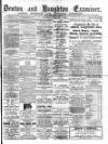 Denton and Haughton Examiner Saturday 16 February 1889 Page 1