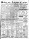 Denton and Haughton Examiner Saturday 23 November 1889 Page 1