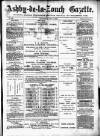 Ashby-de-la-Zouch Gazette Saturday 04 May 1878 Page 1