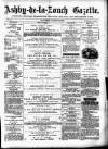 Ashby-de-la-Zouch Gazette Saturday 24 August 1878 Page 1