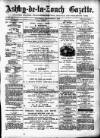 Ashby-de-la-Zouch Gazette Saturday 07 September 1878 Page 1