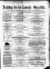 Ashby-de-la-Zouch Gazette Saturday 08 February 1879 Page 1