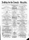 Ashby-de-la-Zouch Gazette Saturday 30 August 1879 Page 1
