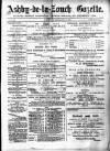 Ashby-de-la-Zouch Gazette Saturday 14 February 1880 Page 1