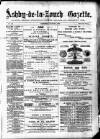 Ashby-de-la-Zouch Gazette Saturday 06 March 1880 Page 1