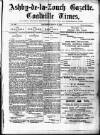Ashby-de-la-Zouch Gazette Saturday 20 March 1880 Page 1