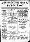 Ashby-de-la-Zouch Gazette Saturday 02 September 1882 Page 1