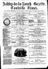 Ashby-de-la-Zouch Gazette Saturday 14 February 1885 Page 1