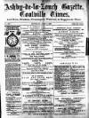 Ashby-de-la-Zouch Gazette Saturday 04 June 1887 Page 1