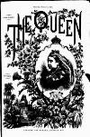 The Queen Saturday 22 March 1890 Page 1