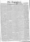Englishman Sunday 11 May 1823 Page 1