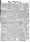 Englishman Sunday 22 July 1832 Page 1