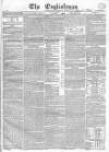Englishman Sunday 02 February 1834 Page 1