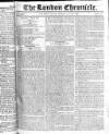 London Chronicle Monday 20 July 1818 Page 1