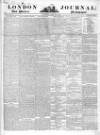 London Journal and Pioneer Newspaper Saturday 19 April 1845 Page 1