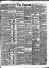 Express (London) Tuesday 06 July 1847 Page 1