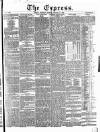 Express (London) Thursday 17 January 1850 Page 1