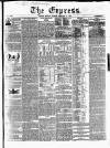 Express (London) Monday 18 February 1850 Page 1