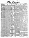 Express (London) Monday 17 February 1851 Page 1