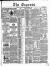 Express (London) Saturday 06 September 1851 Page 1