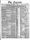 Express (London) Friday 14 November 1851 Page 1