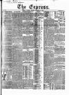 Express (London) Saturday 20 November 1852 Page 1